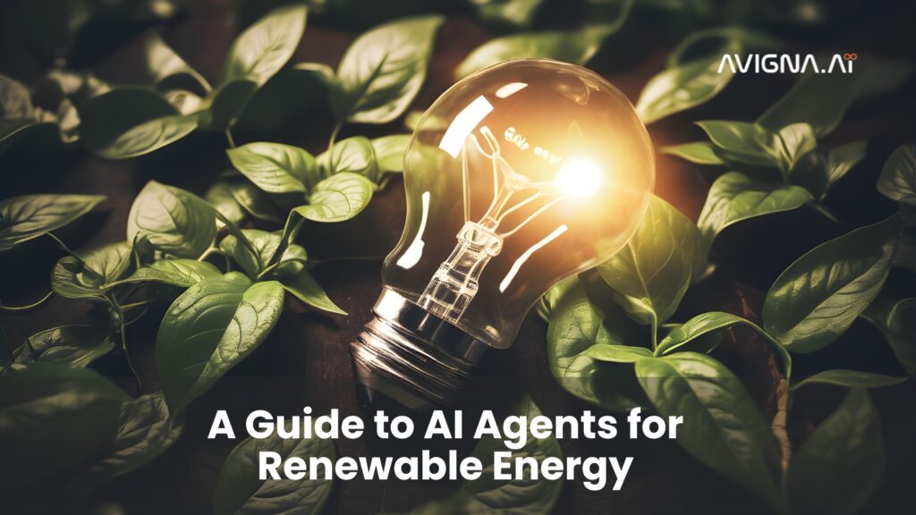 A Guide to AI Agents for Renewable Energy
