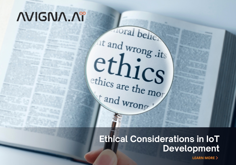 Ethical Considerations in IOT Dev
