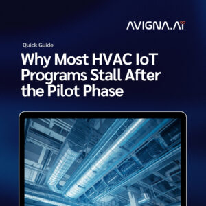 Why Most HVAC IoT Programs Stall After the Pilot Phase