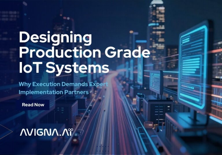 Designing Production Grade IoT Systems: Why Execution Demands Expert ...